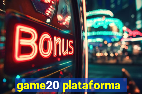 game20 plataforma